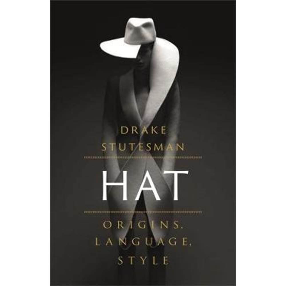 Hat (Hardback) - Drake Stutesman
